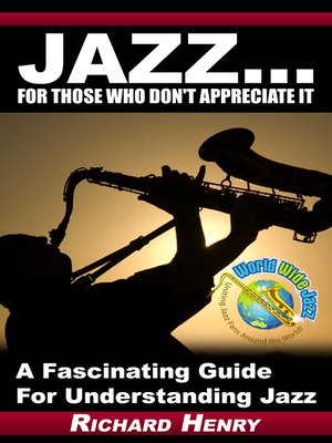 cover image of Jazz...For Those Who Don't Appreciate It